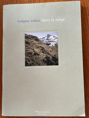 Dans la Neige - Gregory Valton -  Contemp Photo Book Poursuite Editions