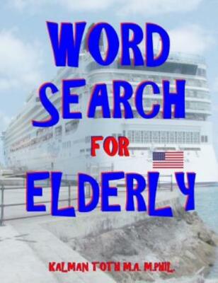 Word Search For Elderly: 111 Extra Large Print Word Search Puzzles