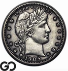 1905-S Barber Quarter *Scarce Date, Incredibly Tough This Nice*