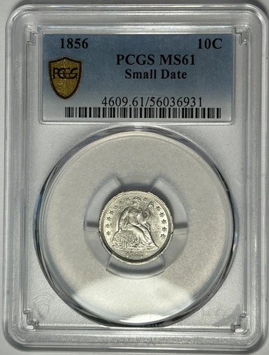 1856 SMALL DATE SEATED LIBERTY DIME PCGS MS 61