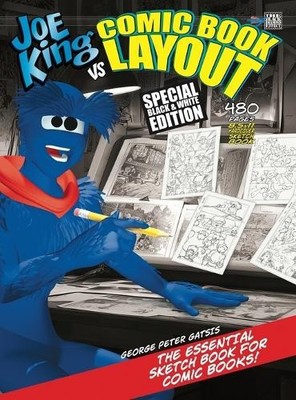 Joe King vs Comic Book Layout: Black & White Edition By George Peter Gatsis -...