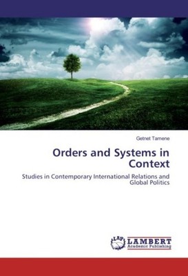 Orders and Systems in Context Getnet Tamene