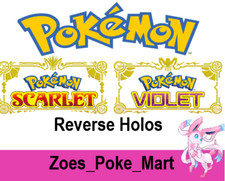 SCARLET & VIOLET - REVERSE HOLO'S - SELECT YOUR OWN - POKEMON - BUY 5 GET 7 FREE