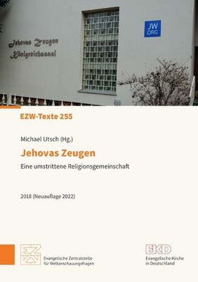 Jehovas Zeugen Eine umstrittene Religionsgesellschaft