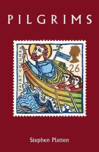 Pilgrims: Pathways of Christian Life By Stephen Platten