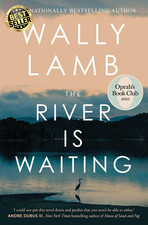 The River Is Waiting (Oprah'S Book Club): a Novel | by Wally Lamb | Paperback