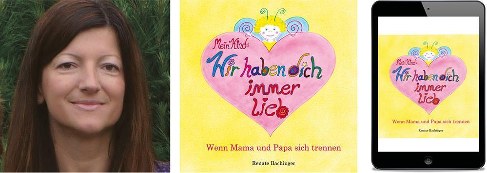 Thumbnail - Mein Kind: Wir Haben Dich Immer Lieb Renate Bachinger