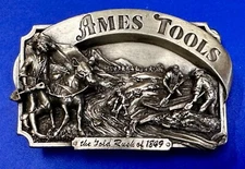 Ames Tools Sutters Mills The California Gold Rush 1849 Siskiyou 1988 Belt Buckle