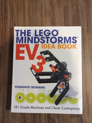The LEGO MINDSTORMS EV3 Idea Book : 181 Simple Machines and Clever Contraptions