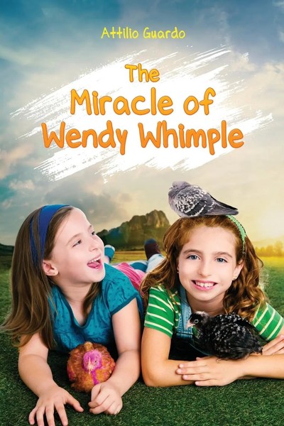 Attilio Guardo | The Miracle Of Wendy Whimple | Taschenbuch | Englisch (2019)-image