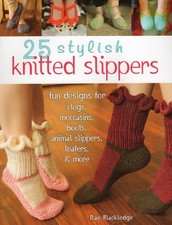 25 Stylish Knitted Slippers - paperback Blackledge, Rae
