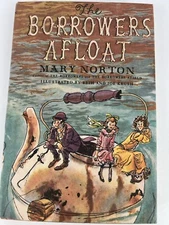 THE BORROWERS AFLOAT by Mary Norton. illus Beth Joe Krush 1959 HCDJ. 1st Edn VG