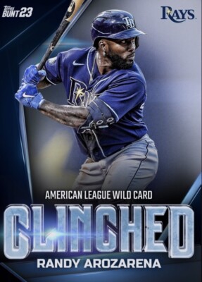 [DIGITAL] Topps Bunt - Randy Arozarena - Clinched 23 S1 - Tampa Bay ...