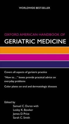 Oxford American Handbook of Geriatric Medicine by Samuel Durso (English) Paperba