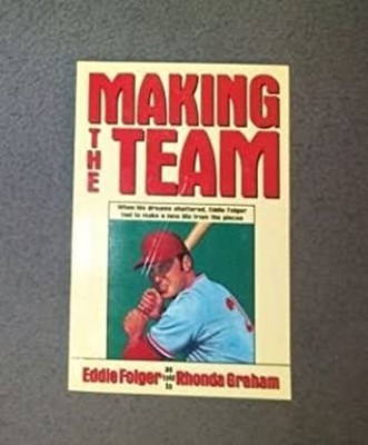 Making the Team Paperback Rhonda, Folger, Eddie Graham
