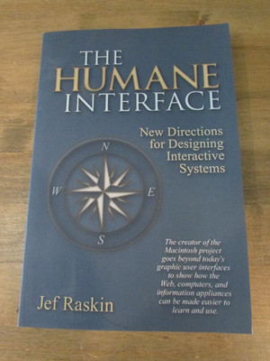 The Humane Interface: New Directions for Designing Interactive Systems - NEW!