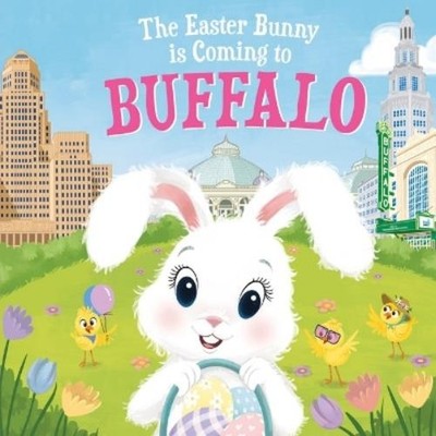 Eric James The Easter Bunny is Coming to Buffalo (Gebundene Ausgabe) (US IMPORT)
