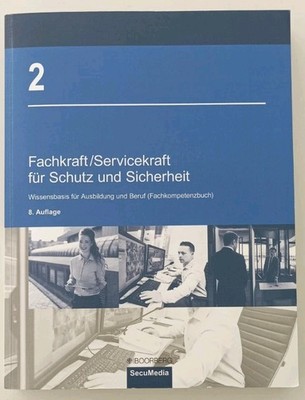 Lehrbuch: Fachkraft / Servicekraft für Schutz und Sicherheit, Bd. 2, Boorberg