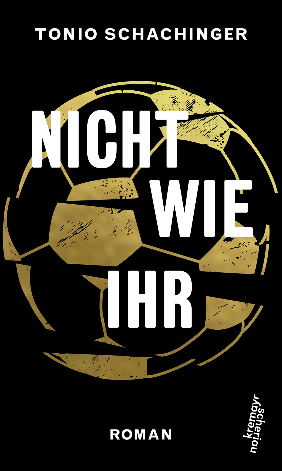 Thumbnail - Nicht Wie Ihr: Roman, Tonio Schachinger