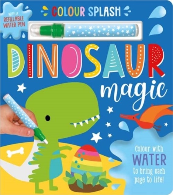 Colour Splash Dinosaur Magic by Make Believe Ideas (Hardback Book)