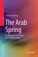 The Arab Spring | Astrid B. Boening | Taschenbuch | Xvii | Englisch | 2016