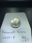 2012 P Roosevelt Dime (#1155)