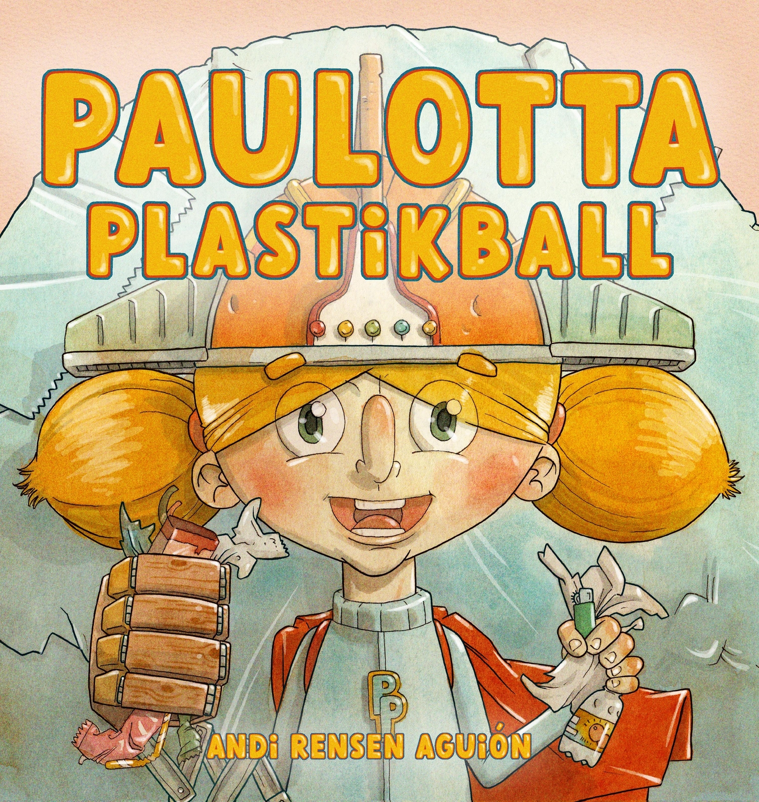Paulotta Plastikball Andi Rensen Aguión Buch 32 S. Deutsch 2021