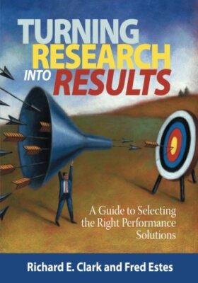 Turning Research Into Results  by Richard Clark