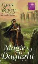 Magic by Daylight by Lynn Bailey