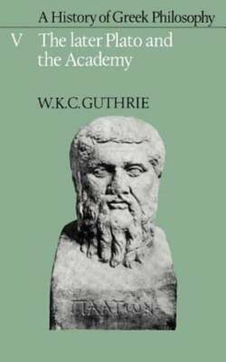【洋書古書】A History of Greek Philosophy 1-5 History of Greek Philosophy Vol. 5 : The Later Plato and the
