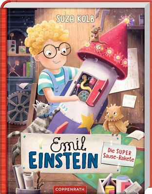Emil Einstein Band 5 Die super Sause-Rakete Ab 5 Jahren + BONUS
