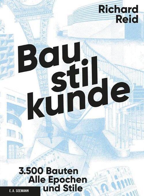 Thumbnail - Baustilkunde | Richard Reid | Buch | 432 S. | Deutsch | 2010 | E. A.