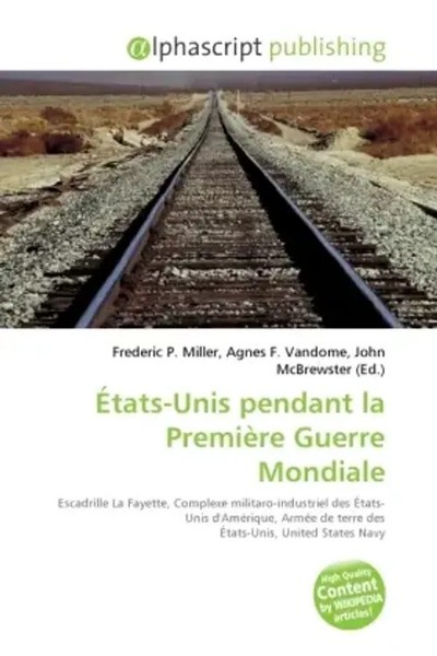Frederic P. Miller (U. A.) | ÉTats-Unis Pendant La PremièRe Guerre Mondiale-image