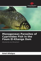 Amel Allalgua | Monogenean Parasites Of Cyprinidae Fish In The Foum El-Khanga...