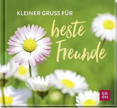 Kleiner Gruß für beste Freunde