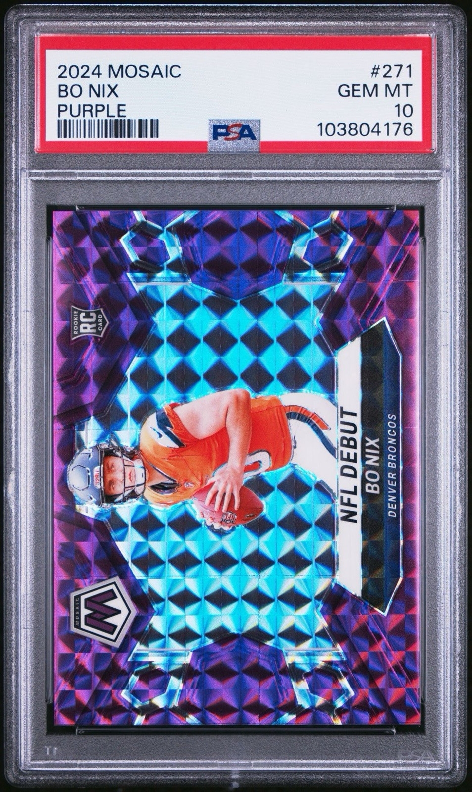 2024 Panini Mosaic #271 Bo Nix FOTL NFL Debut Purple Prizm /49 PSA 10 Pop 1