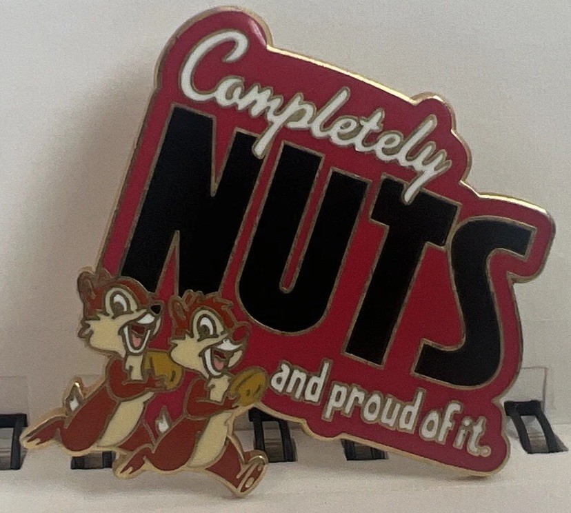 Disney Pin Completely Nuts and Proud of It Chip and Dale 2008