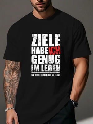 Ziele habe ich genug im Leben. Die Munition ist nur so Teuer Herren Shirt