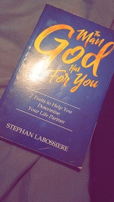 Man God Has for You : 7 Traits to Help You Determine Your Life Partner. 