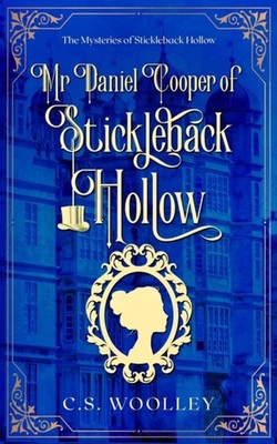 Woolley - Mr. Daniel Cooper of Stickleback Hollow - paperback or softb - E555z