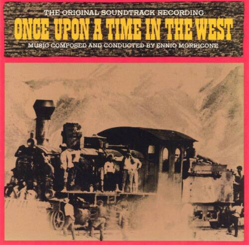 ENNIO MORRICONE - ONCE UPON A TIME IN THE WEST [ORIGINAL SOUNDTRACK] NEW CD - Picture 1 of 1