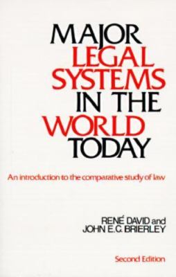 Major Legal Systems in the World Today: An Introduction to the Comparative...