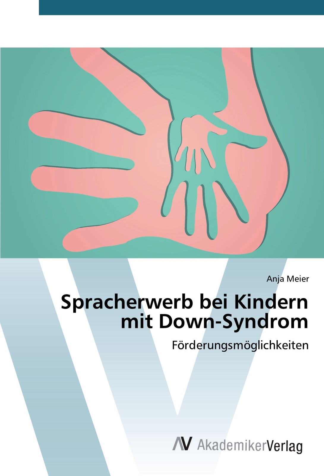 Thumbnail - Spracherwerb Bei Kindern Mit Down-syndrom Förderungsmöglichkeiten Anja