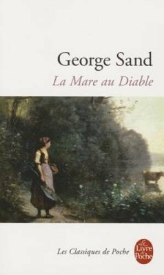 La Mare Au Diable (Ldp Classiques) (English and French Edition) - GOOD