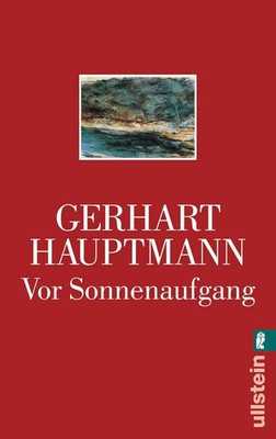 Vor Sonnenaufgang | Soziales Drama | Gerhart Hauptmann | Deutsch | Taschenbuch