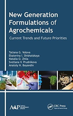 New Generation Formulations of Agrochemicals: Current Trends and Future Priorit