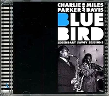PARKER CHARLIE - BLUEBIRD - LEGENDARY SAVOY SES - New CD - Y600z