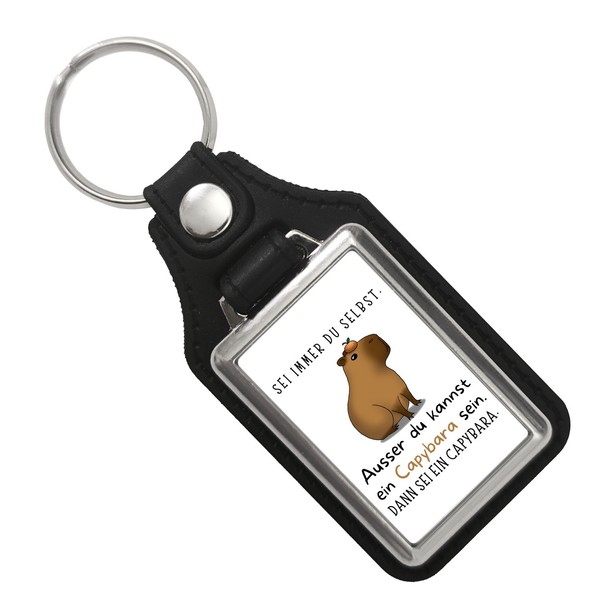 Sei Immer Du Selbst - Ausser Du Kannst Ein Capybara Sein SchlüSselanhäNger Mit-image
