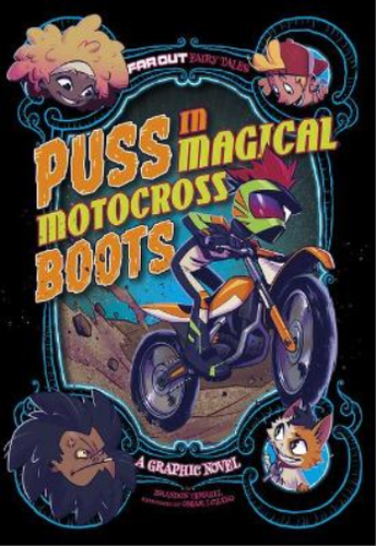 Brandon Terrell Puss In Magical Motocross Boots (Poche) Far Out Fairy ...