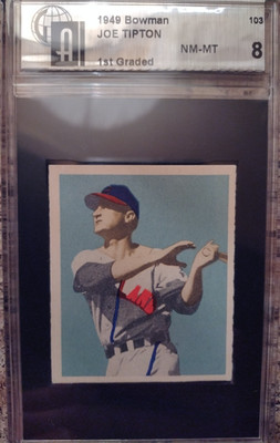 1949 Bowman - Joe Tipton #103 Graded GAI 8 (1st Graded) NM-MT